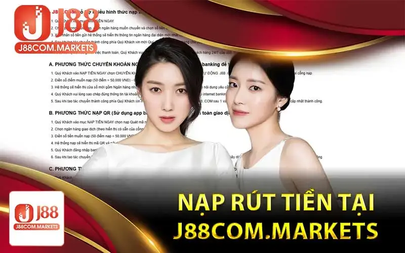 Quy Trình Nạp Rút Tại Nhà Cái J88 Cực Đơn Giản